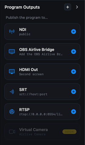 The Program Outputs rail in Airlive Bridge with NDI, OBS, HDMI Out, SRT and RTSP